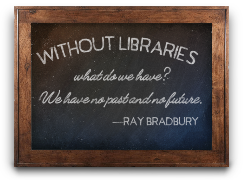 Fresno Library Friends Ray Bradbury Quote