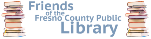 Thank you from the Friends of the Fresno County Public Library